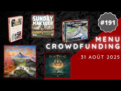 Menu Crowdfunding 31/08/2025 - Photo Tour, Elden Ring, Sunday Manager, Airport Empire, etc.