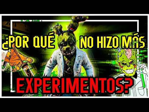 ¿POR QUÉ SPRINGTRAP NO CONTINUÓ HACIENDO EXPERIMENTOS CIENTIFICOS?