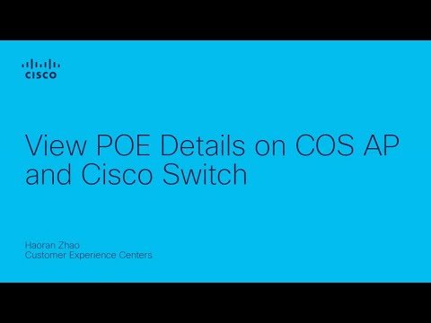 How to View POE details on COS AP and Cisco Switch
