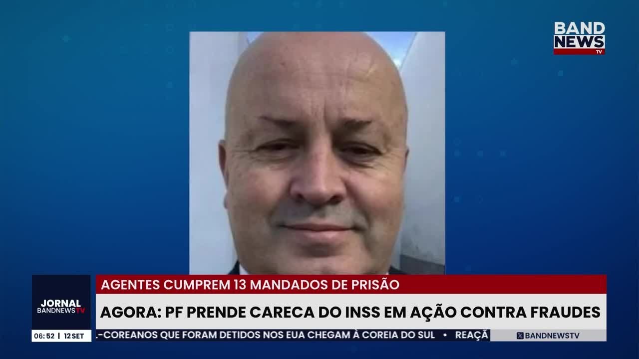 PF prende ‘Careca do INSS’ em ação contra fraudes