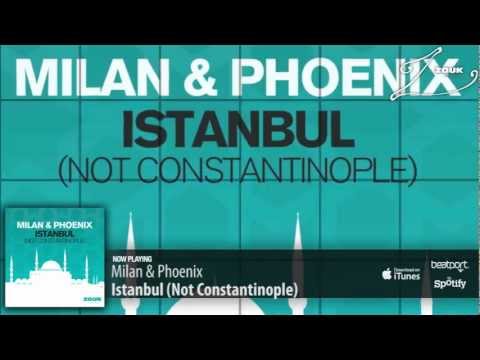 Milan & Phoenix - Istanbul (Not Constantinople) - UCGZXYc32ri4D0gSLPf2pZXQ