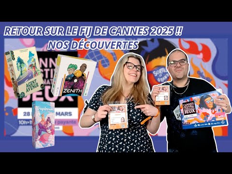 { RETOUR SUR LE FIJ 2025 DE CANNES } | Nos découvertes | Jeu de société
