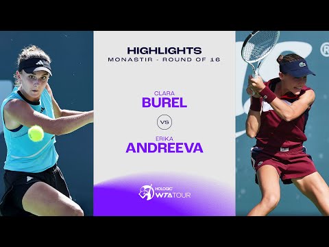 Clara Burel vs. Erika Andreeva | 2023 Monastir Round Of 16 | WTA Match Highlights