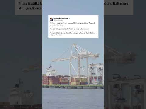 NEWS: The Port of Baltimore is now reopened!