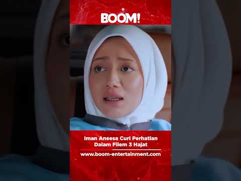 Iman Aneesa Curi Perhatian Dalam Filem “3 Hajat”. #boom #boomentertainment #imananeesa #3hajat #film