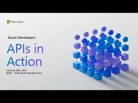 Azure Developers – APIs in Action