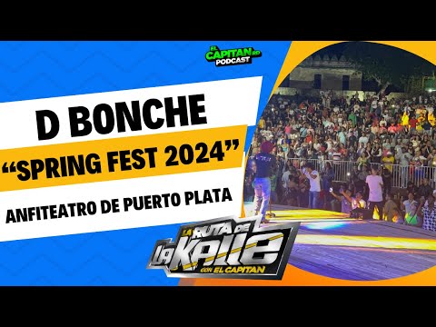 Spring Fest 2024 celebrado con mucho éxito en el Anfiteatro de Puerto Plata por Grupo D BONCHE