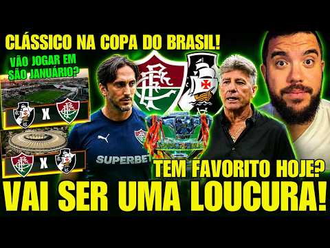 Fluminense e Vasco se enfrentam nas oitavas da Copa do Brasil com alta expectativa e incertezas sobre treinadores e locais dos jogos.