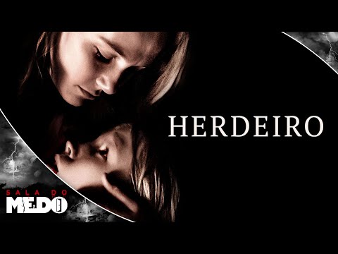 Herdeiro🩸Filme Completo Dublado🩸Terror | Sala do Medo