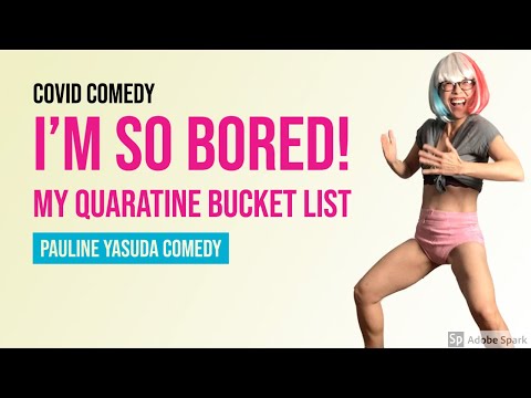 I'm So Bored! My Quarantine Bucket List? (FUNNY)
