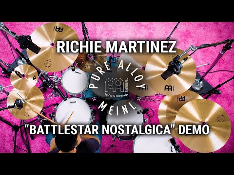 Meinl Cymbals - Pure Alloy - Richie Martinez “Battlestar Nostalgica” Demo