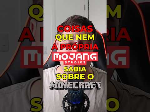A Mojang Não Sabe Disso...