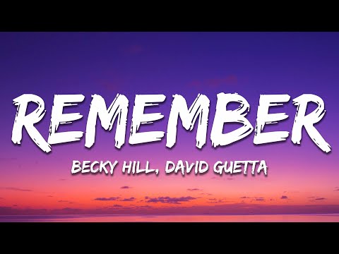 Becky Hill & David Guetta - Remember (Lyrics)