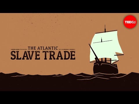 The Atlantic slave trade: What too few textbooks told you - Anthony Hazard - UCsooa4yRKGN_zEE8iknghZA