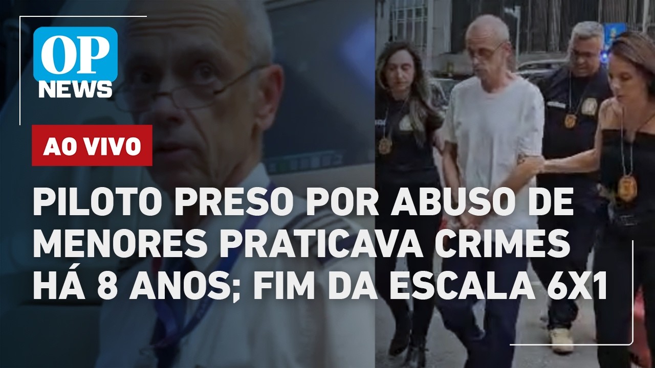 🔴AO VIVO: Piloto preso praticava crimes há 8 anos; fim da escala 6×1; polêmica de homenagem a Lula