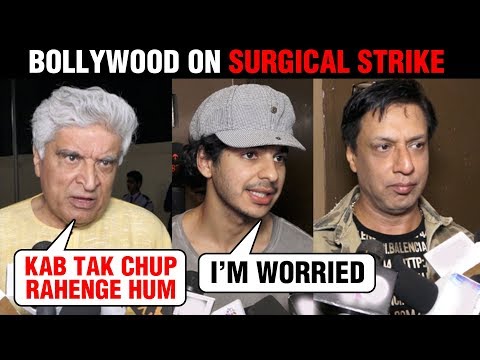 Video - WATCH Javed Akhtar, Ishaan Khatter | Celebs STRONG Reaction On Surgical Air Strike, Pakistan Ban on #Bollywood #Airstrike