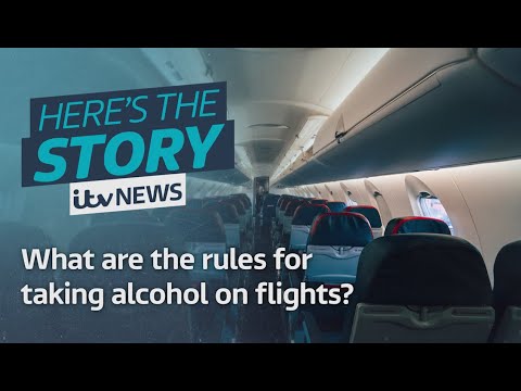 What are the rules when it comes to booze on a plane? 🍺 | ITV News