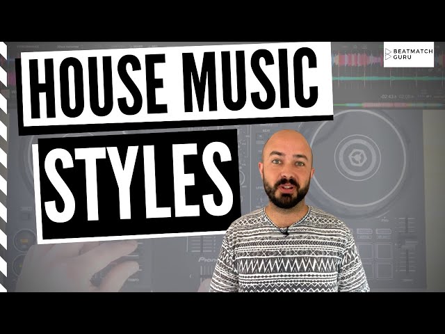 The Many Genres of House Music