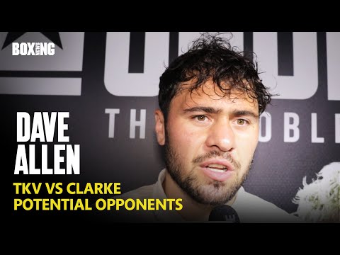 Dave Allen Reacts To Collapse Of Jeamie TKV British Title Fight