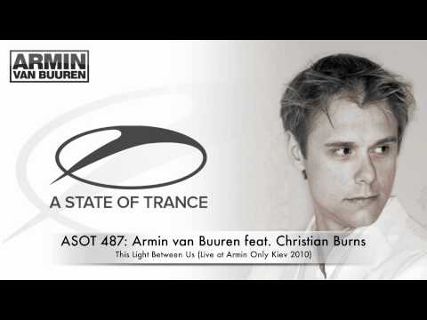 ASOT 487: Armin van Buuren feat. Christian Burns - This Light Between Us (Live at Armin Only 2010) - UCGZXYc32ri4D0gSLPf2pZXQ