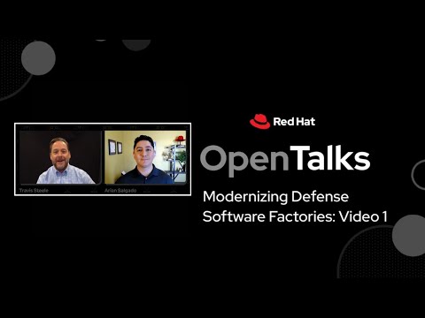 DoD Open Talks Part 1: Modernizing Defense Software Factories