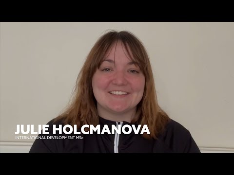 MSc International Development | Czech Republic Student Profile | Julie Holcmanova