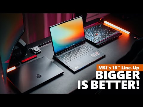 MSI’s 18″ Laptop Line-Up – Dragons, AMD’s X3D and fast GPUs with 4K displays!