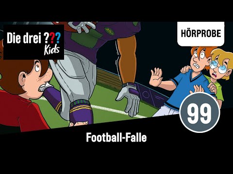 Die drei ??? Kids - Folge 99: Football-Falle | Hörprobe zum Hörspiel