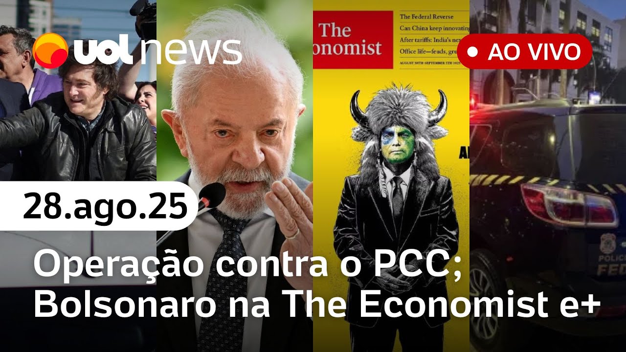 Operação contra PCC: como era esquema; Bolsonaro capa da The Economist; Lula manda recado a Trump e+