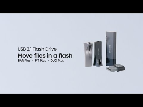 Samsung USB Flash Drive BAR | FIT | DUO Plus : Move files in a flash