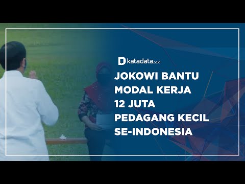 Jokowi Bantu Modal Kerja 12 Juta Pedagang Kecil Se-Indonesia | Katadata Indonesia