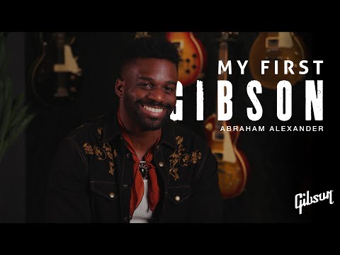 My First Gibson: Abraham Alexander