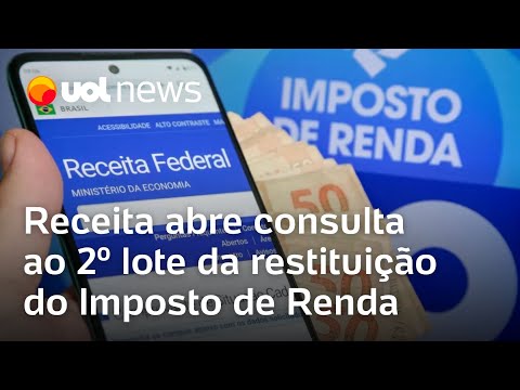 Imposto de Renda: Receita abre consulta ao 2º lote da restituição do IRPF 2024