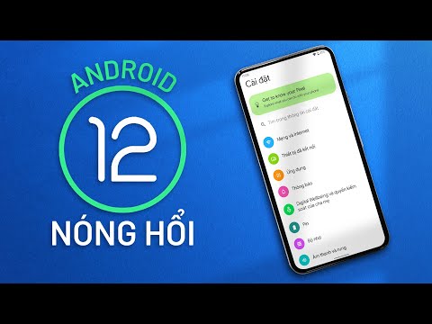 Trải nghiệm Android 12 NÓNG HỔI: không có gì mới