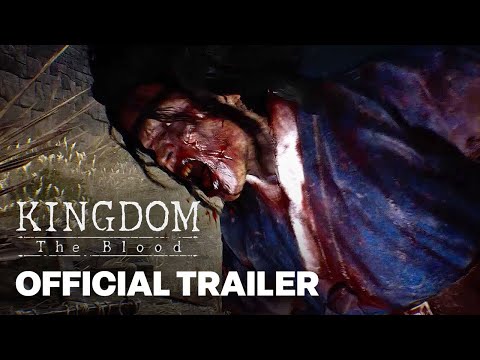 Kingdom: The Blood - Official Promotional Video