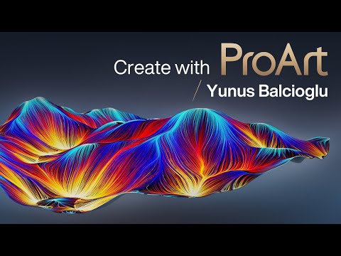 Create with ASUS ProArt - Senior FX Technical Director | Yunus Balcioglu