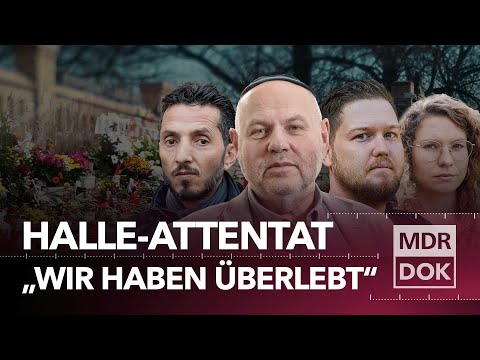 Der Anschlag in Halle: Das Trauma der  Überlebenden | MDR DOK