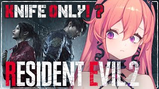 【Resident Evil 2】KNIFE ONLY CHALLENGE