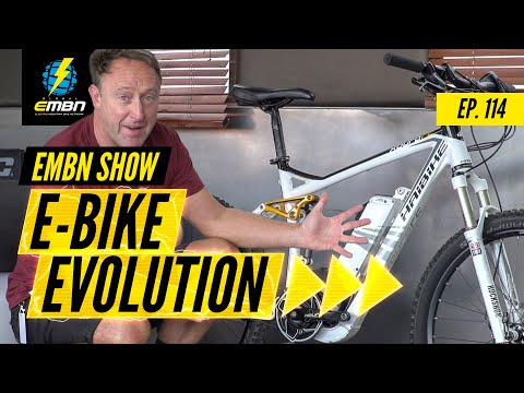 How Far Have E Bikes Advanced? | The EMBN Show Ep. 114