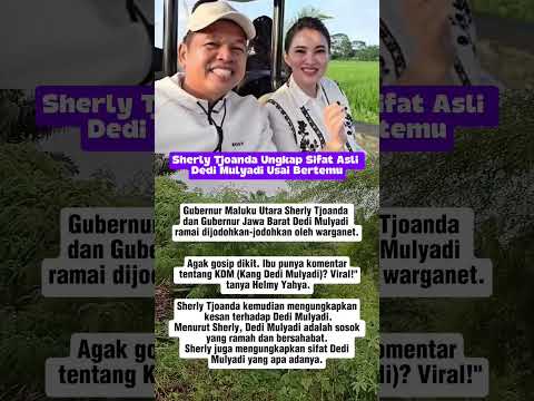 Sherly tjoanda ungkap sifat Dedi Mulyadi setelah Bertemu #beritaartisterbaru #trendingshorts