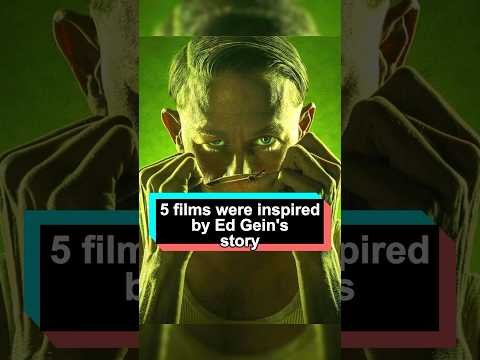 5 films were inspired by Ed Gein’s story — which one do you think portrays it the most realistically