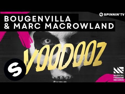 Bougenvilla & Marc MacRowland - Voodooz (Available February 23) - UCpDJl2EmP7Oh90Vylx0dZtA