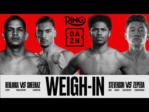 Shakur Stevenson Vs William Zepeda & Edgar Berlanga Vs Hamzah Sheeraz | Weigh In *Live*