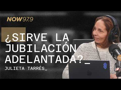¿Jubilarse antes o seguir ACTIVO?- Julieta Tarrés en #Coworker