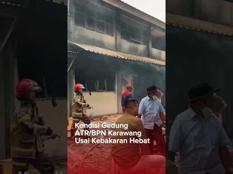 ATR/BPN Karawang Kebakaran #karawang #beritaterkini #bpnkarawang