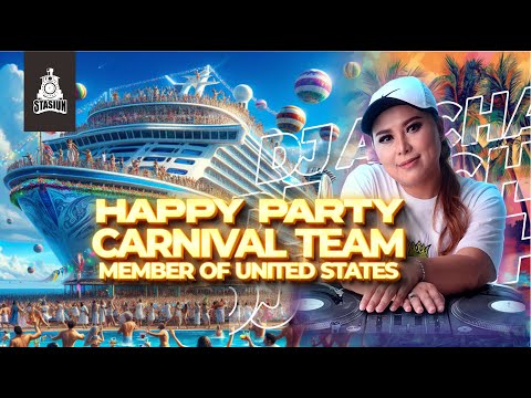 DJ AYCHA - HAPPY PARTY CARNIVAL TEAM MEMBER OF UNITED STATES - SPECIAL PARTY STATION TOP 10