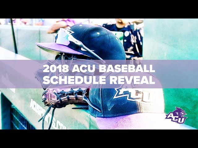 The Acu Baseball Schedule is Here!