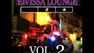 Schwarz & Funk - Eivissa Lounge Vol. 2 (Full Album)