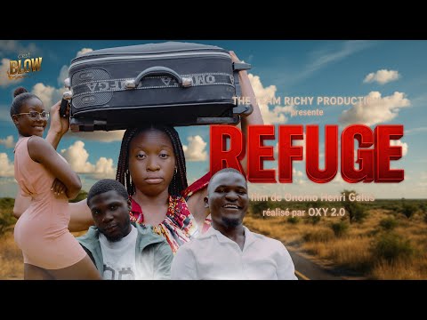 REFUGE (Film Africain)