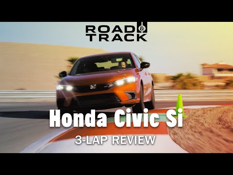 2022 Honda Civic Si: 3-Lap On-Track Review